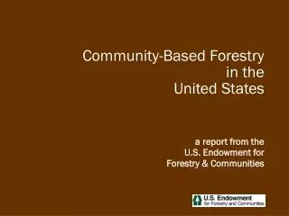 Community-Based Forestry in the United States