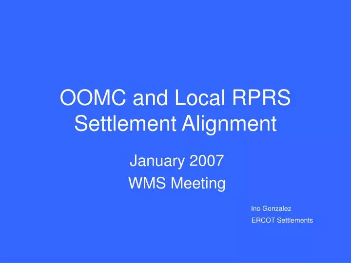 oomc and local rprs settlement alignment