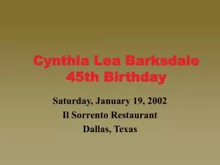 Cynthia Lea Barksdale 45th Birthday
