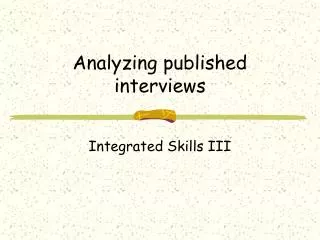Analyzing published interviews