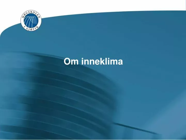 om inneklima