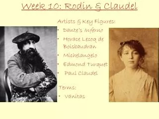 Week 10: Rodin &amp; Claudel