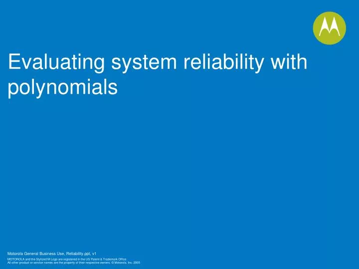 evaluating system reliability with polynomials