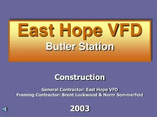 East Hope VFD Butler Station