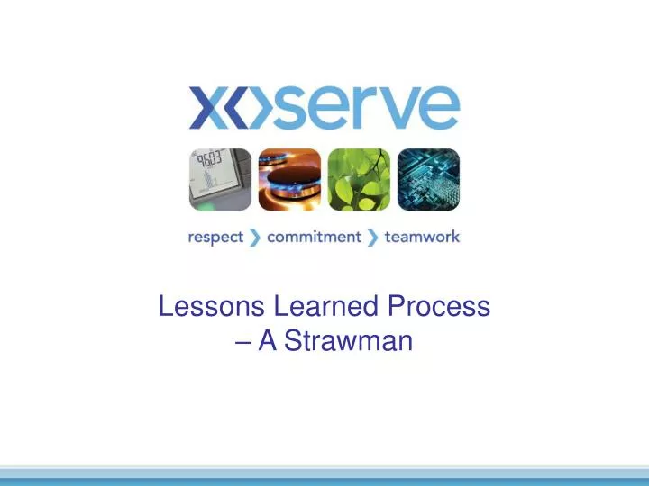 lessons learned process a strawman
