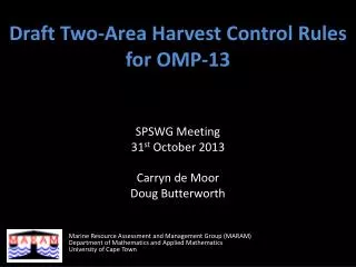 Draft Two-Area Harvest Control Rules for OMP-13