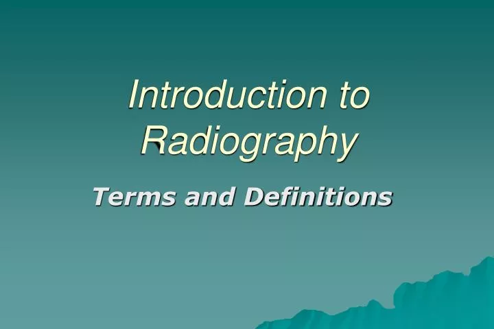 introduction to radiography