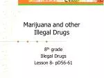 Marijuana and other Illegal Drugs - slide 1