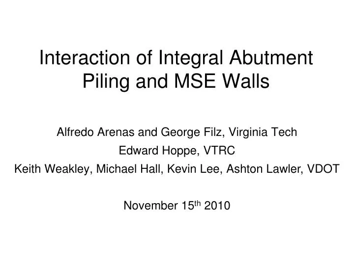 interaction of integral abutment piling and mse walls