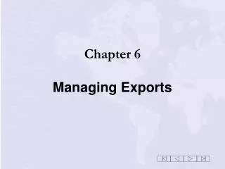 Chapter 6 Managing Exports