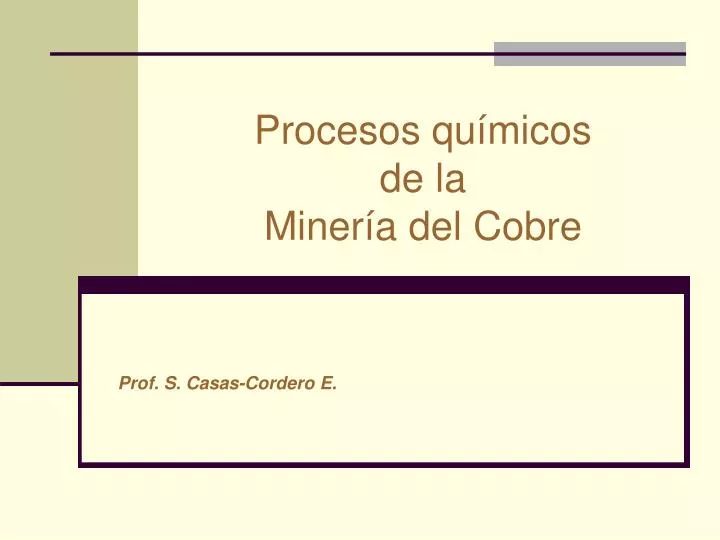 procesos qu micos de la miner a del cobre