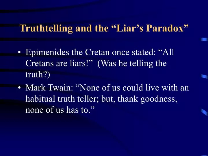 truthtelling and the liar s paradox