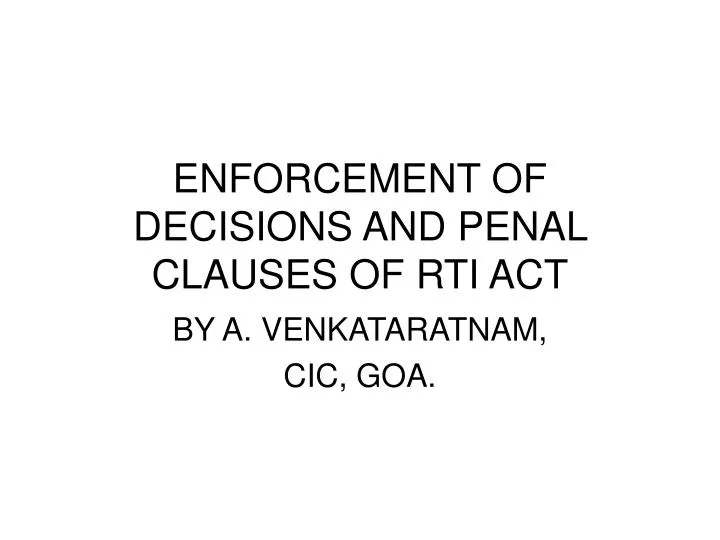 enforcement of decisions and penal clauses of rti act