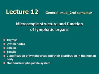 Lecture 12	 General med_2nd semester
