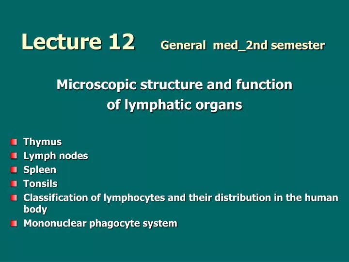 lecture 12 general med 2nd semester