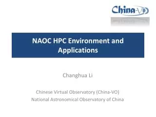 NAOC HPC Environment and Applications