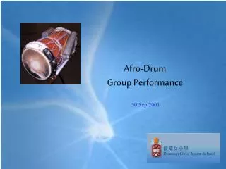 Afro-Drum Group Performance 30 Sep 2001