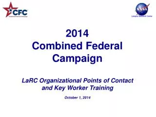 2014 Combined Federal Campaign LaRC Organizational Points of Contact and Key Worker Training