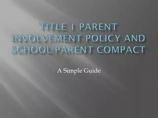 Title 1 Parent Involvement Policy and School-Parent Compact
