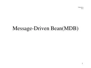 Message-Driven Bean(MDB)