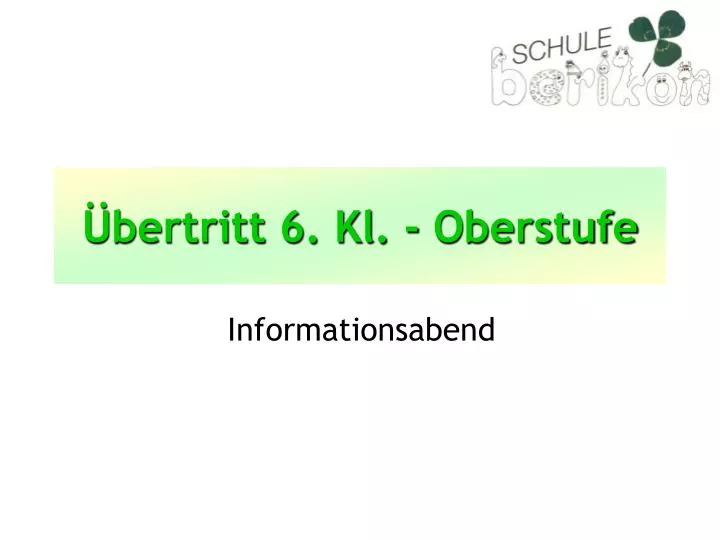 bertritt 6 kl oberstufe