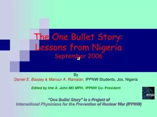The One Bullet Story: Lessons from Nigeria September 2006