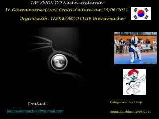 Organisator: TAEKWONDO CLUB Grevenmacher