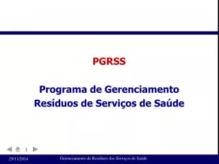 PGRSS Programa de Gerenciamento Resíduos de Serviços de Saúde