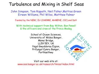 Turbulence and Mixing in Shelf Seas John Simpson, Tom Rippeth, Neil Fisher,Mattias Green