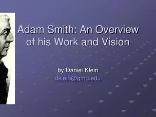 Adam Smith: An Overview of his Work and Vision