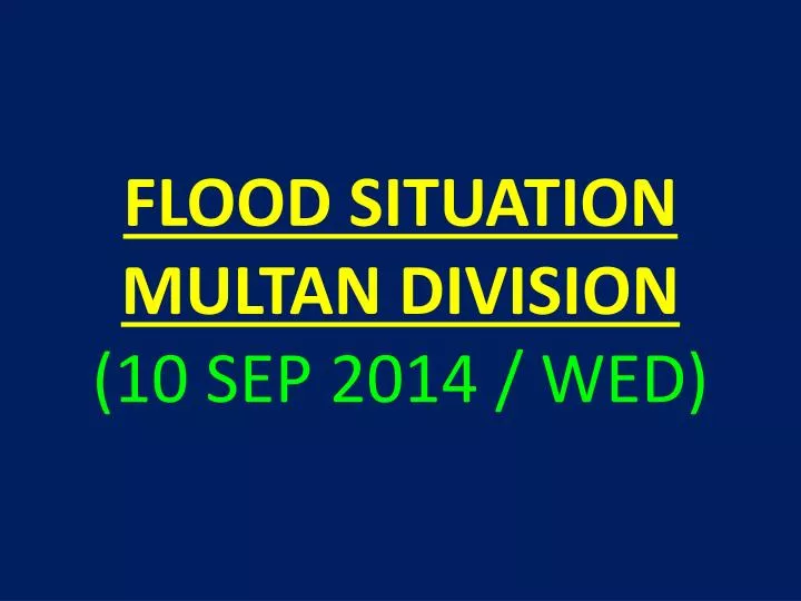 flood situation multan division 10 sep 2014 wed