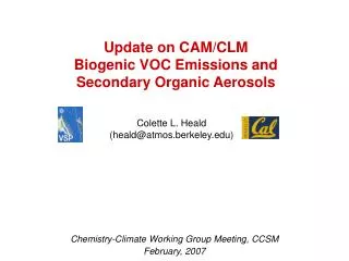 Update on CAM/CLM Biogenic VOC Emissions and Secondary Organic Aerosols