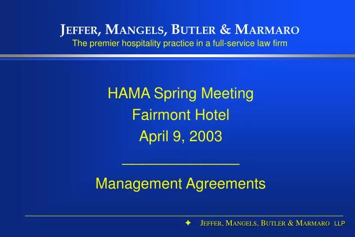 j effer m angels b utler m armaro the premier hospitality practice in a full service law firm
