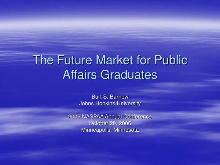 the future market for public affairs graduates