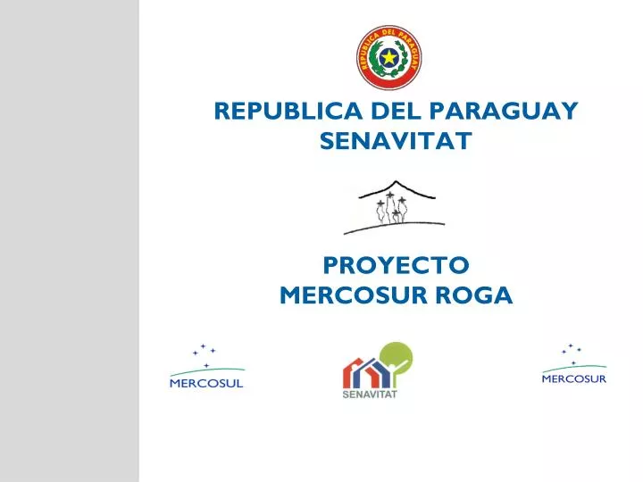 republica del paraguay senavitat proyecto mercosur roga
