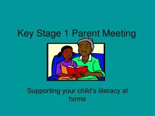 Key Stage 1 Parent Meeting