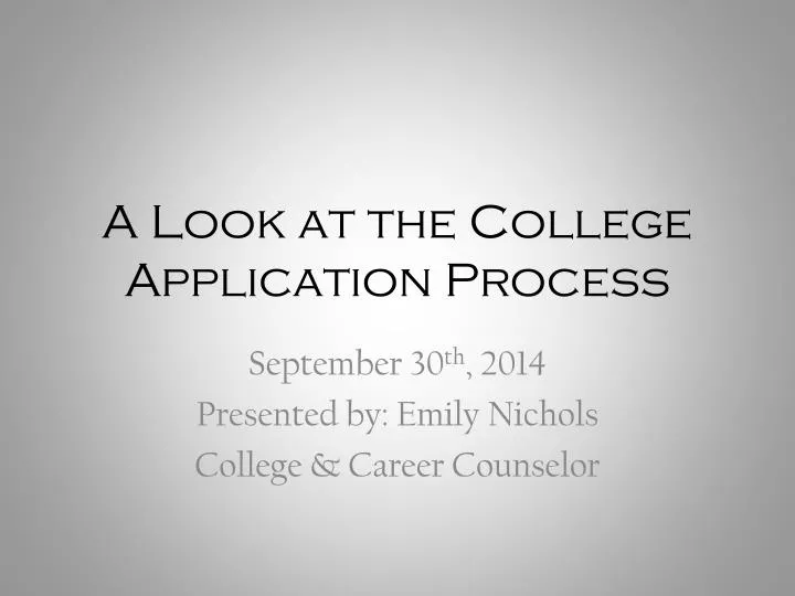 a look at the college application process