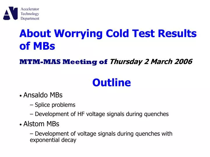 about worrying cold test results of mbs