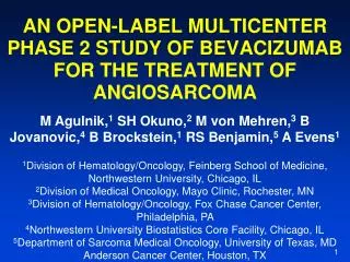 AN OPEN-LABEL MULTICENTER PHASE 2 STUDY OF BEVACIZUMAB FOR THE TREATMENT OF ANGIOSARCOMA