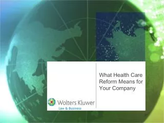 What Health Care Reform Means For Your Company