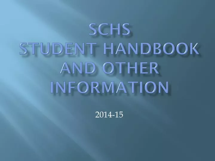 schs s tudent handbook and other information