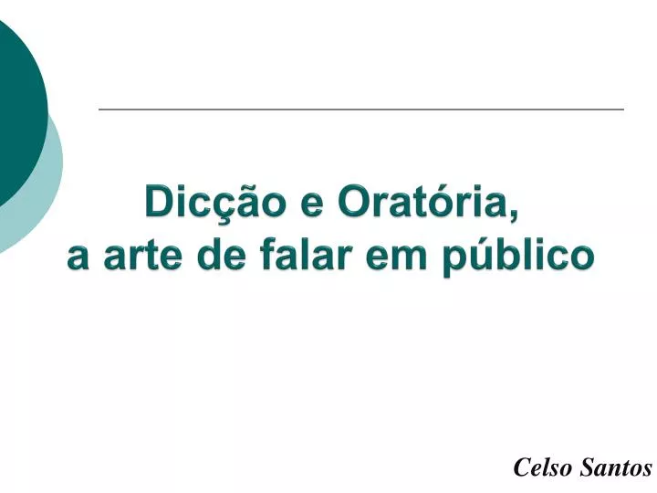 dic o e orat ria a arte de falar em p blico