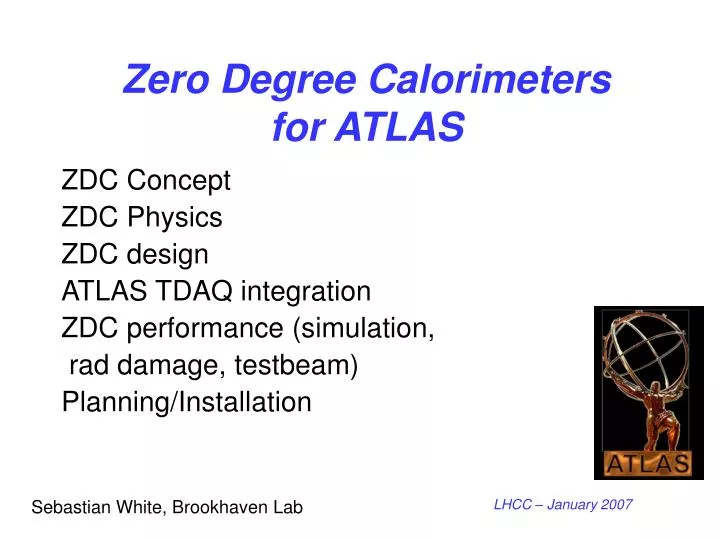 zero degree calorimeters for atlas