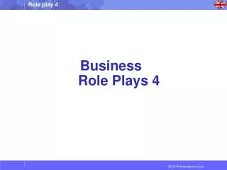 Business Role Plays 4
