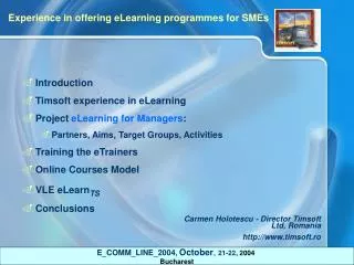 Introduction Timsoft experience in eLearning Project eLearning for Managers :