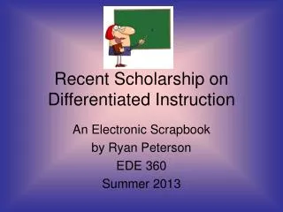 Recent Scholarship on Differentiated Instruction