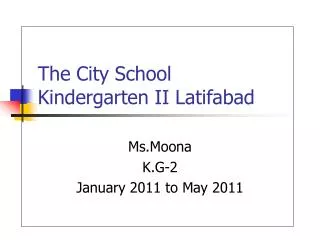 The City School Kindergarten II Latifabad