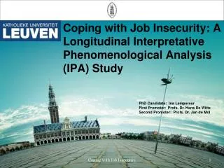 Coping with Job Insecurity: A Longitudinal Interpretative Phenomenological Analysis (IPA) Study