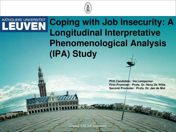 coping with job insecurity a longitudinal interpretative phenomenological analysis ipa study