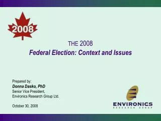 THE 2008 Federal Election: Context and Issues